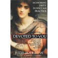 thumbnail image 1 of Pre-Owned Devoted to You: Honoring Deity in Wiccan Practice (Paperback) 0806523921 9780806523927, 1 of 1