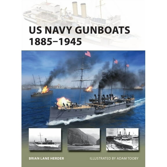 New Vanguard US Navy Gunboats 1885-1945, Book 293, (Paperback)