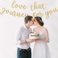 thumbnail image 4 of Love That Journey For You Banner, Birthday Bachelorette Wedding Party Decorations Supplies, Schitt Themed Anniversary Party Bunting Sign, Pre-strung, Photo Props, Gold Glitter, 4 of 6