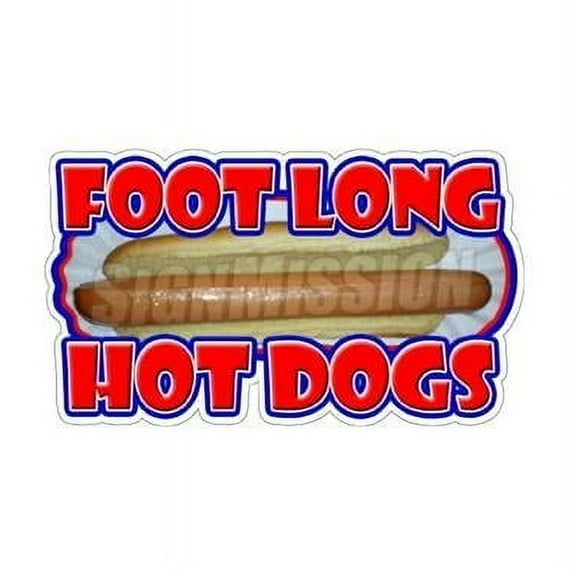 SignMission 20 in. Foot Long Hot Dogs Decal Footlong Dog Sign - Stand Cart