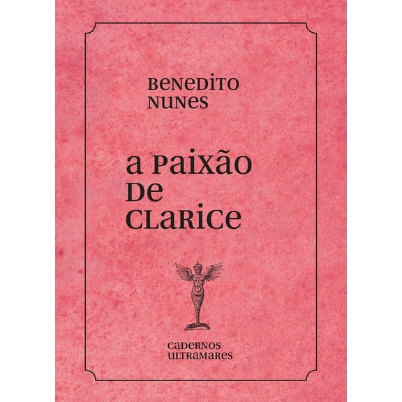 A paixão de Clarice Lispector (Paperback)