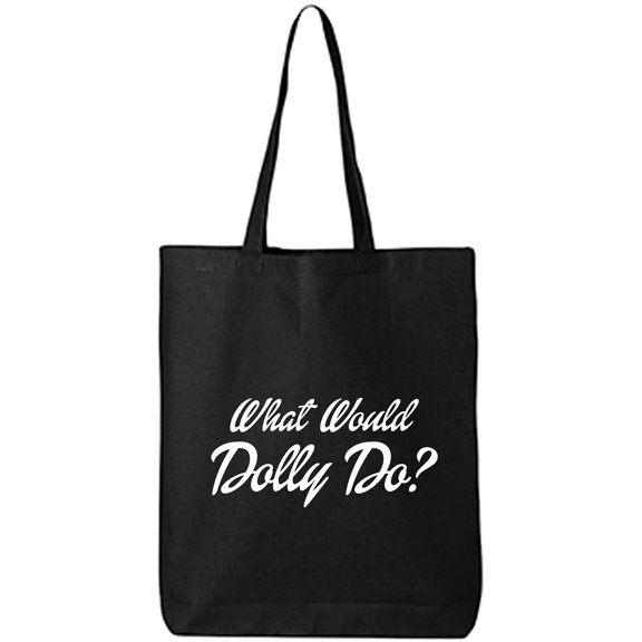 What Would Dolly Do? Cotton Canvas Tote Bag