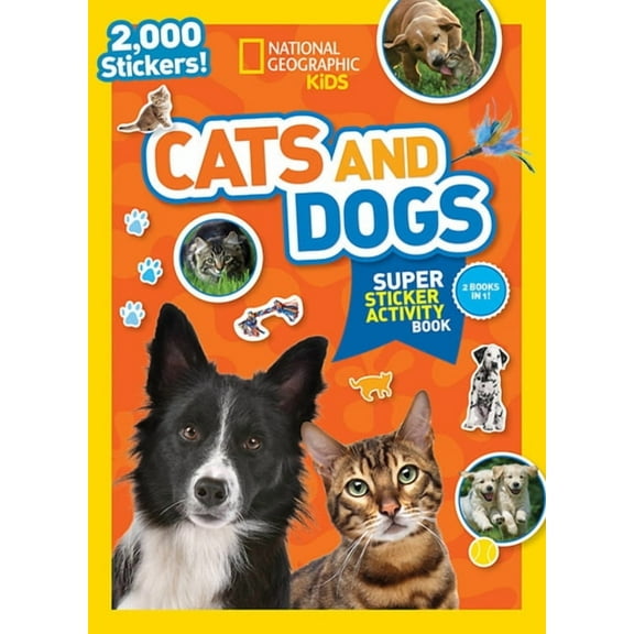National Geographic Kids Cats and Dogs Super Sticker Activity Book
