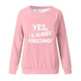 thumbnail image 4 of successthop Yes Im Always Freezing Sweatshirt Women Raglan Crewneck Long Sleeve Sweater Pullover Fall CLothes Print Tops, 4 of 4