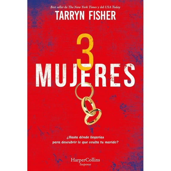 Tres Mujeres (the Wives), (Paperback)