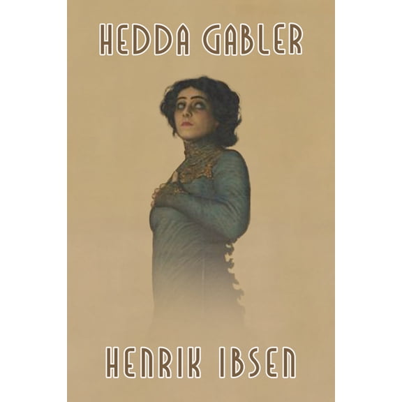 Hedda Gabler, (Paperback)
