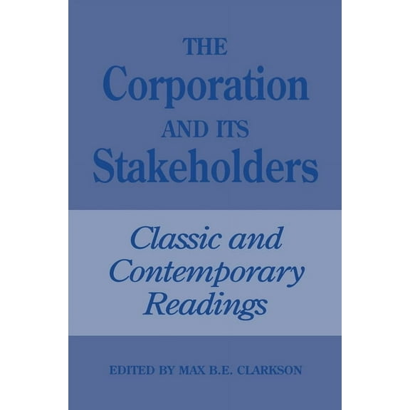 Heritage The Corporation and Its Stakeholders: Classic and Contemporary Readings, (Paperback)