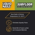 thumbnail image 6 of Liquid Nails LN-602 10-oz. Subfloor & Decks Adhesive - Quantity 1, 6 of 7