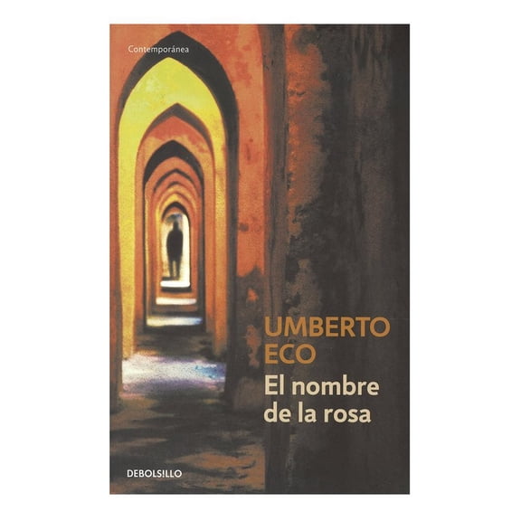 El Nombre de laRosa Debolsillo Umberto Eco