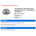 thumbnail image 2 of Front Brake Rotor and Hub Assembly - Compatible with 1971 - 1986 Chevy C20 Suburban 1972 1973 1974 1975 1976 1977 1978 1979 1980 1981 1982 1983 1984 1985, 2 of 2