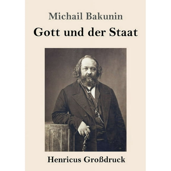 Gott und der Staat (Großdruck) (Paperback)