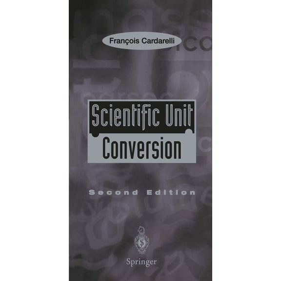 Pre-Owned Scientific Unit Conversion: A Practical Guide to Metrication (Paperback) 1852330430 9781852330439