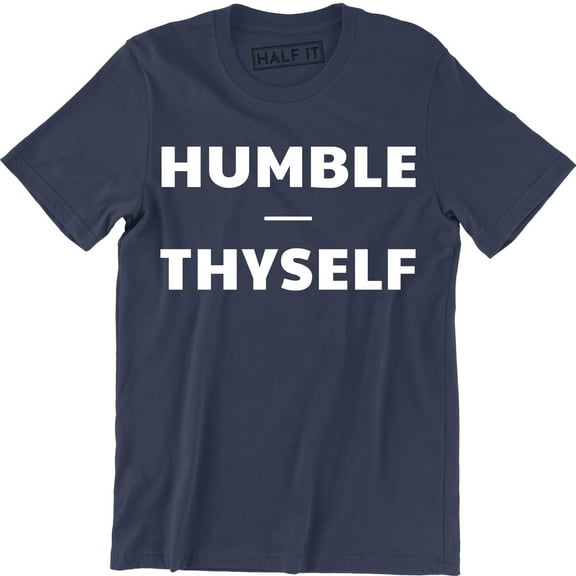 Humble Thyself Motivational Inspirational Yoga Gift Men's T-Shirt