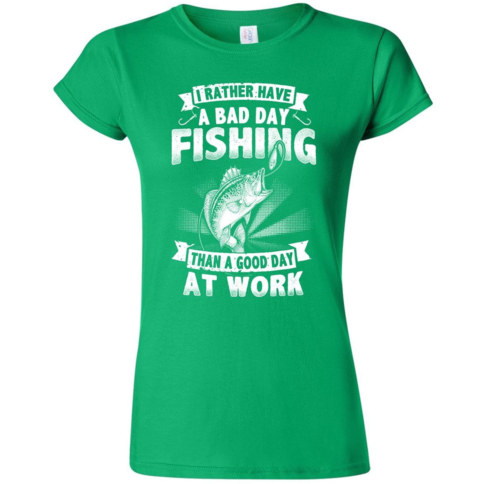 Junior I Rather Have A Bad Day Fishing Than A Good Day at Work DT T-Shirt  Tee | Walmart Canada