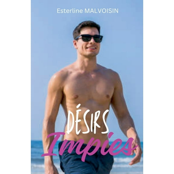 DÃ©sirs Impies, (Paperback)