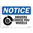 thumbnail image 1 of SignMission OS-NS-A-1218-L-15512 12 x 18 Po. OSHA Notice Sign - Avis Conducteurs Empilez Vos Roues, 1 of 1