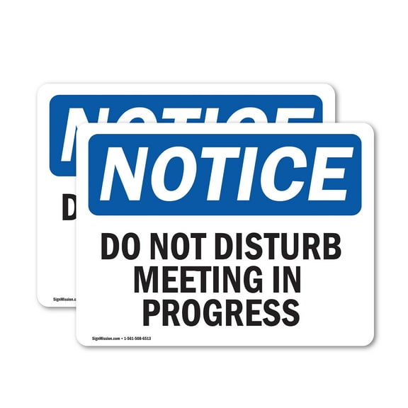 (2 Pack) Do Not Disturb Meeting In Progress OSHA Notice Sign 10 Inch X 7 Inch Vinyl Label Decal Sticker Weather Resistant, UV Protected for Workplace, Business, and Construction Site,