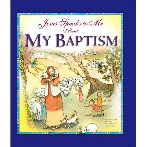 Jesus Speaks to Me about My Baptism (Hardcover)