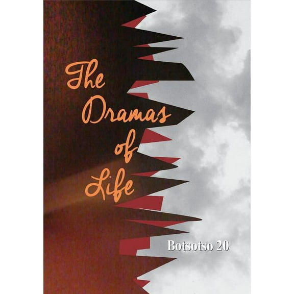 Botsotso Botsotso 20: Drama: The Dramas of Life, Book 20, (Paperback)