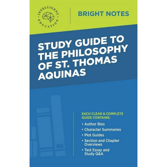 Bright Notes Study Guide to The Philosophy of St Thomas Aquinas, (Paperback)