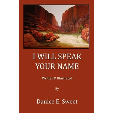 I Will Speak Your Name (Paperback)