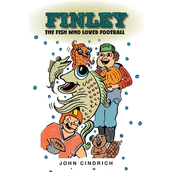 Finley the Fish Who Loved Football, (Paperback)