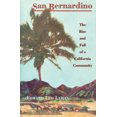 thumbnail image 3 of San Bernardino: The Rise and Fall of a California Community, 3 of 3