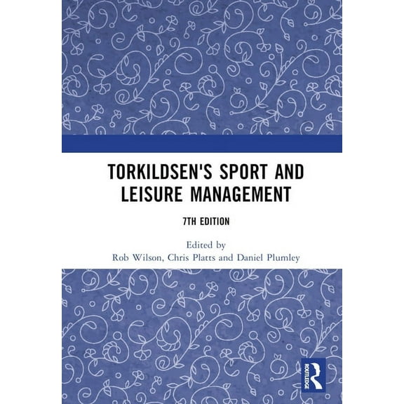 Torkildsen's Sport and Leisure Management, (Hardcover)