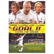 Goal 2: Living the Dream (2008)