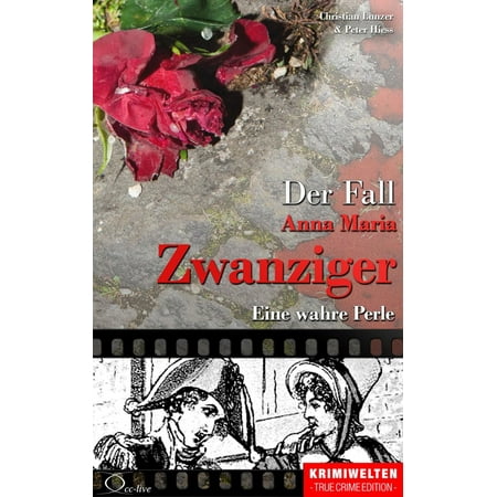 Anna Maria Garden - Der Fall Anna Maria Zwanziger - eBook