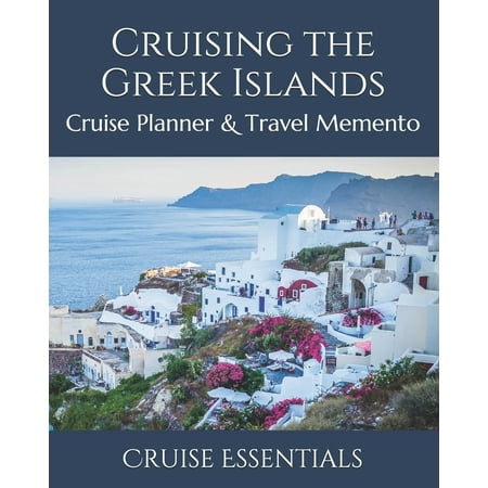 Cruising the Greek Islands : Cruise Planner & Travel (Best Way To Travel Greek Islands)