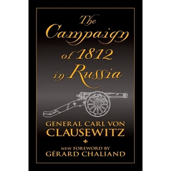 The Campaign of 1812 in Russia (Paperback)