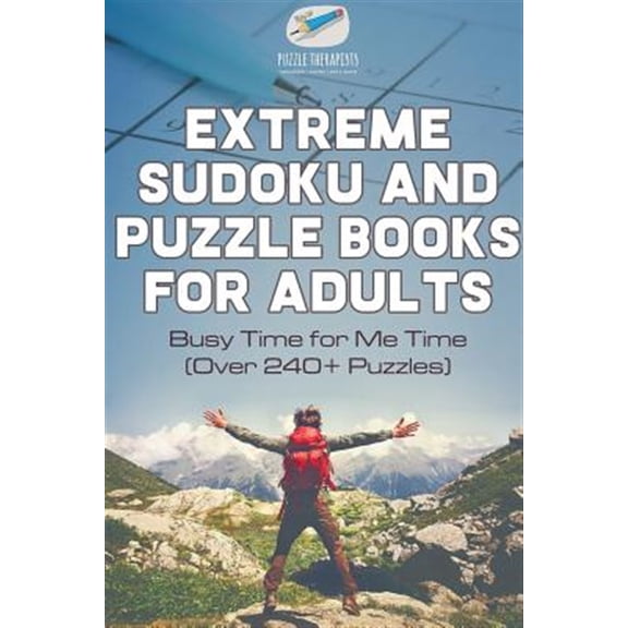 Pre-Owned Extreme Sudoku and Puzzle Books for Adults Busy Time for Me Time (Over 240+ Puzzles) (Paperback)