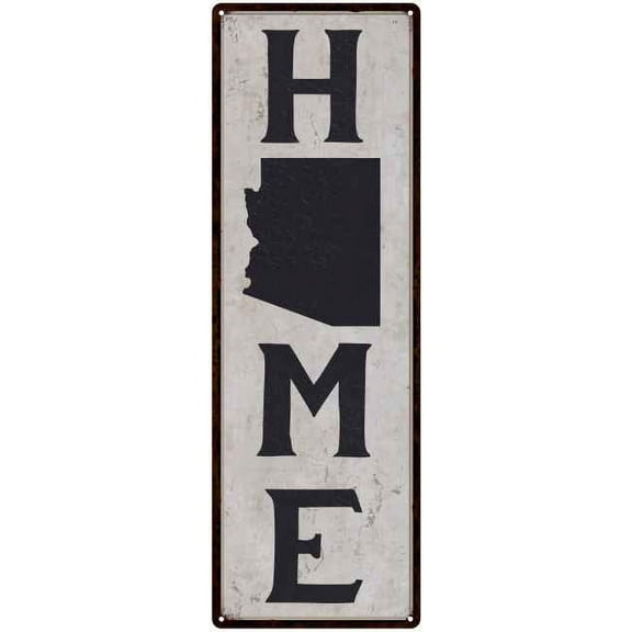 Arizona is My Home Vintage Chic Wall Decor 6x18 Metal Sign 106180025003