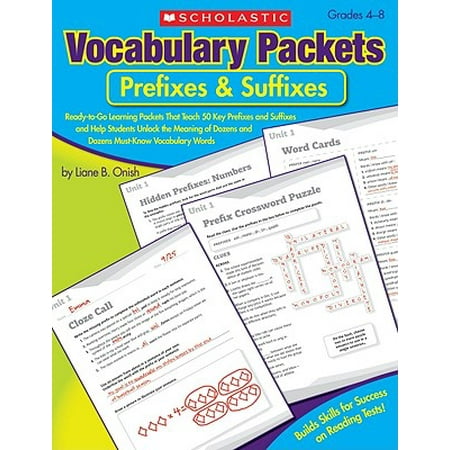 Vocabulary Packets: Prefixes & Suffixes : Ready-To-Go Learning Packets That Teach 50 Key Prefixes and Suffixes and Help Students Unlock the Meaning of Dozens and Dozens of Must-Know Vocabulary (Best Way To Learn Arabic Vocabulary)