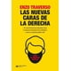 thumbnail image 1 of Libro Las Nuevas Caras De La Derecha Tapa Blanda, Autor Enzo Traverso, Editorial Siglo Xxi Editores, 1 of 2