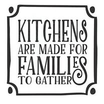 Kitchens are for Made Families to Gather Removable Wall Decals Kitchen Quotes, 12 x 12 , Black