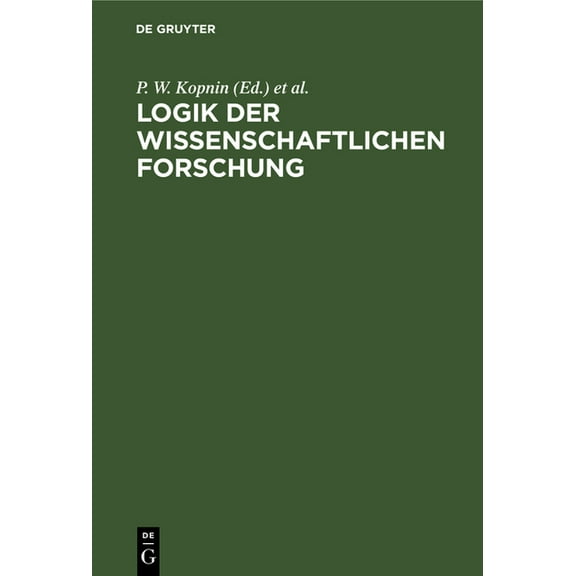 Logik Der Wissenschaftlichen Forschung, (Hardcover)