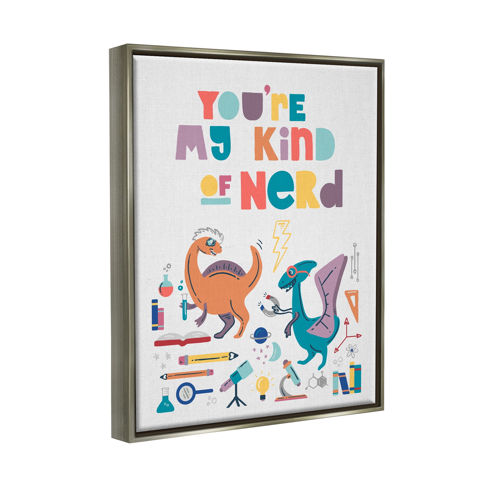 Stupell You're My Kind Of Nerd Dinosaurs Typography Painting Gray Floater Framed Art Print Wall Art