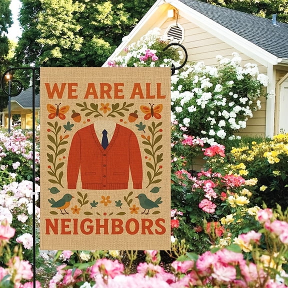 12x18 Inch Double Sided "We Are All Neighbors" Garden Flag - Inclusivity & Diversity Yard Decor, Rustic Farmhouse Porch Sign (Flag Only)