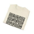 thumbnail image 5 of Dream Like Martin, Gildan Unisex Softstyle T-Shirt, Graphic Tee, S-3XL, 5 of 5