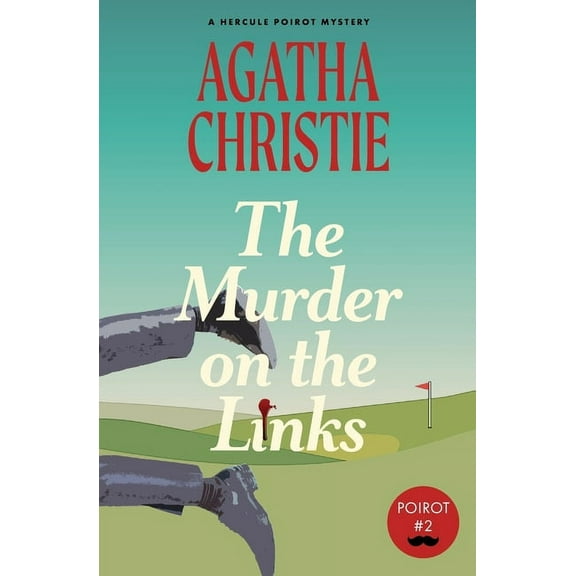 Hercule Poirot The Murder on the Links: A Hercule Poirot Mystery (Warbler Classics), Book 2, (Paperback)