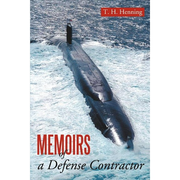 Memoirs of a Defense Contractor