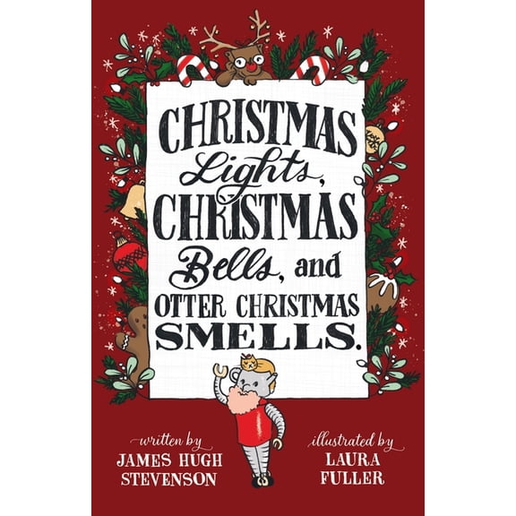 Christmas Lights, Christmas Bells, and Otter Christmas Smells., (Paperback)