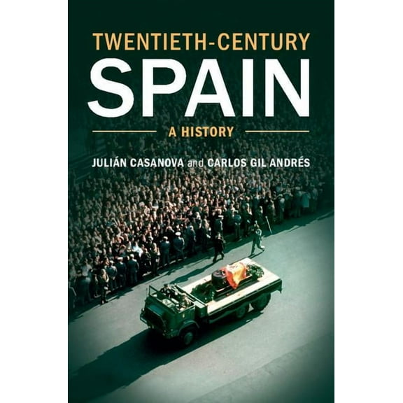 Twentieth-Century Spain, (Paperback)