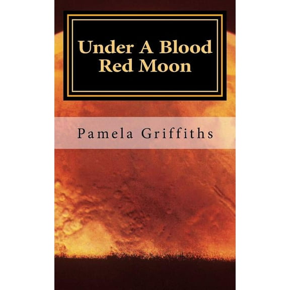 Under A Blood Red Moon