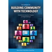 Pre-Owned Ten Strategies for Building Community with Technology: A Handbook for Instructional Designers and Program Developers (Paperback) 1550595520 9781550595529