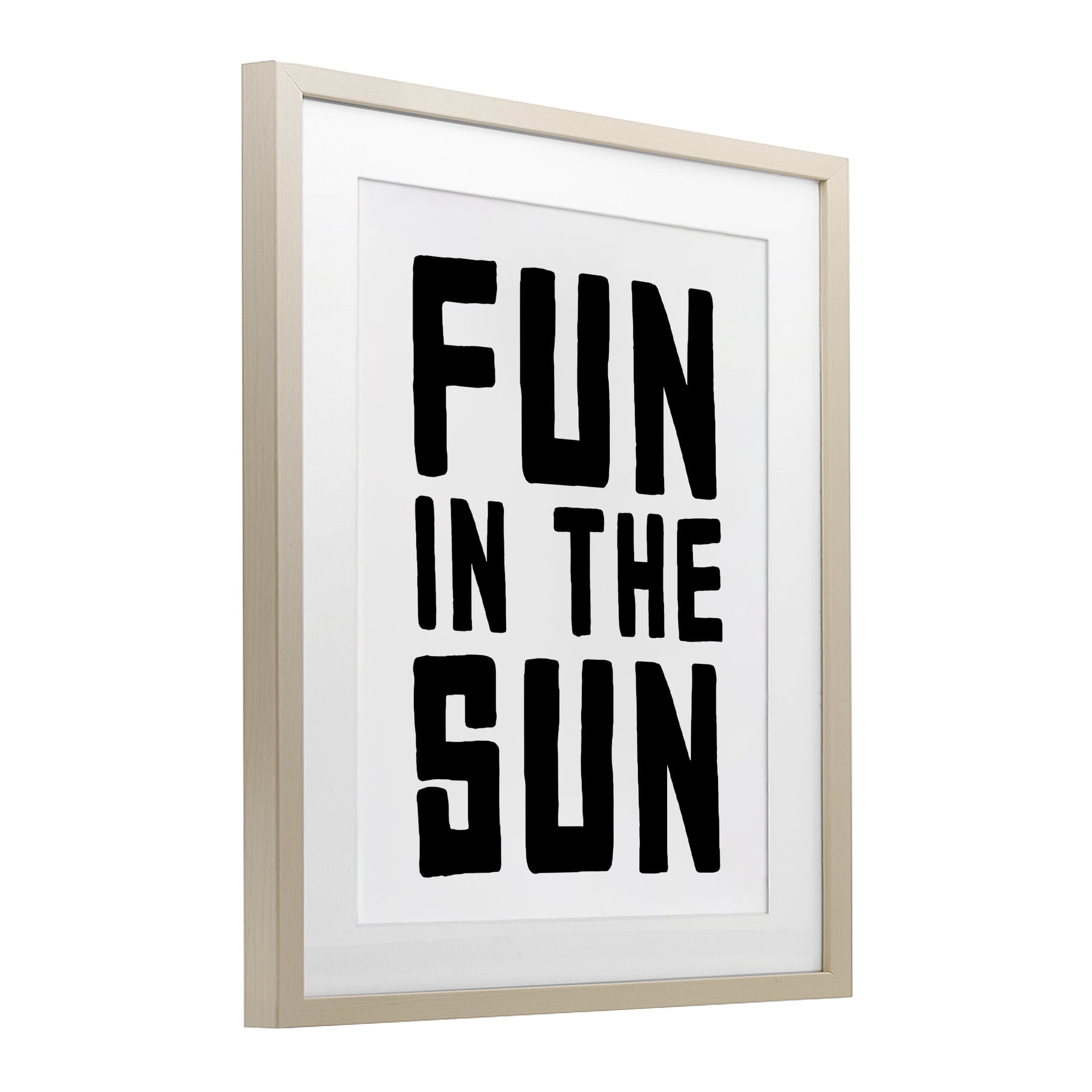 Fun In Sun Simple Sentiment Birch Framed Print Under Glass, design by Lettered and Lined