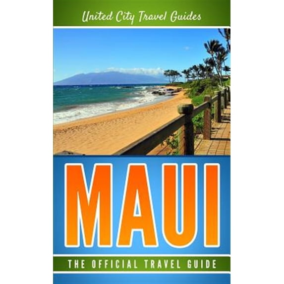 Pre-Owned Maui: The Official Travel Guide