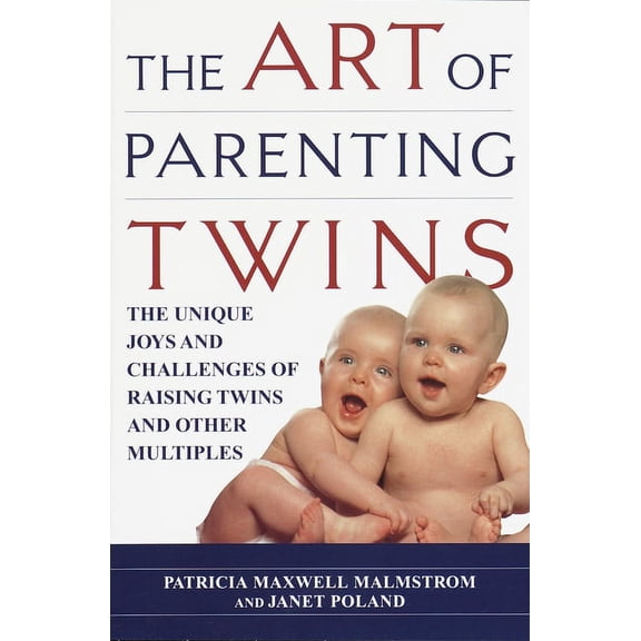 The Art of Parenting Twins, (Paperback)